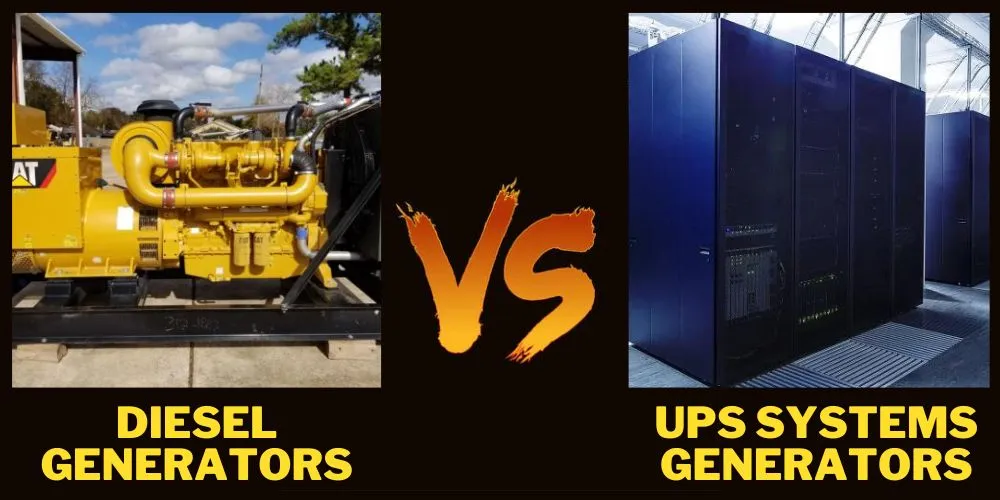 Diesel Generators Vs UPS Systems- Which is the Right Choice for Your Power Needs