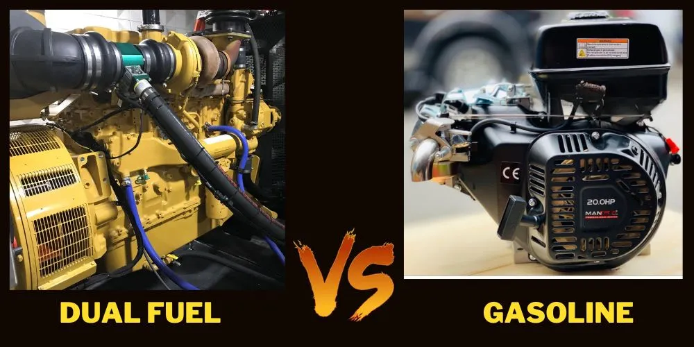 Dual Fuel vs. Gasoline