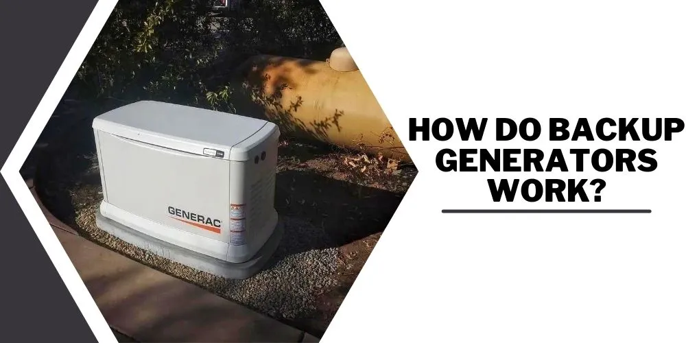 How Do Backup Generators Work