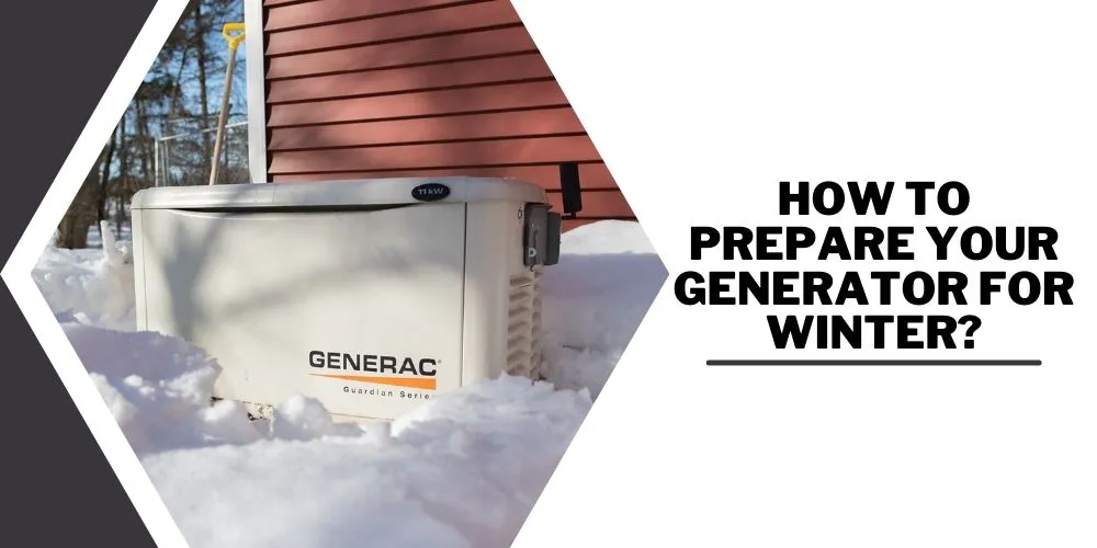 How To Prepare Your Generator For Winter 1