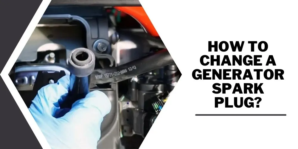 How To Change a Generator Spark Plug